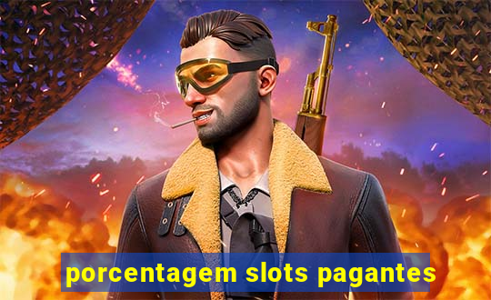 porcentagem slots pagantes